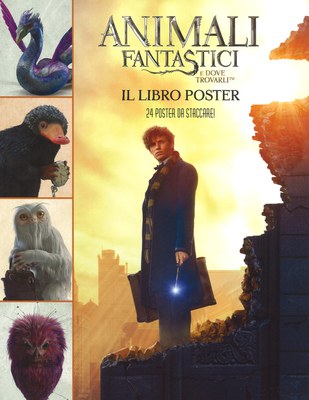 Animali fantastici e dove trovarli. Il libro poster