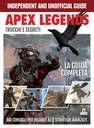 APEX LEGENDS. TRUCCHI E SEGRETI