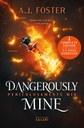 Dangerously Mine