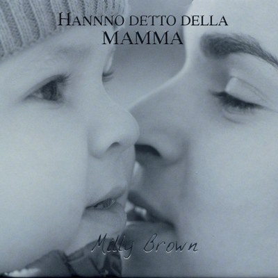 Hanno detto della mamma