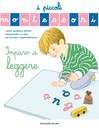 I piccoli Montessori - Imparo a leggere