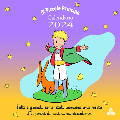 Il Piccolo Principe. Calendario da parete 2024