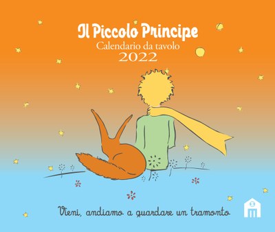 Il Piccolo Principe. Calendario da tavolo 2022