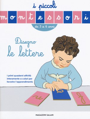 Impara le lettere. I piccoli Montessori
