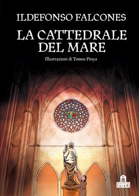 La cattedrale del mare. Graphic novel