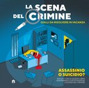 La scena del crimine. Gialli da risolvere in vacanza