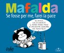 Mafalda. Se fosse per me farei la pace