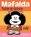 Mafalda. Tutte le strisce. Nuova edizione