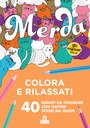 Merda. Colora via lo stress