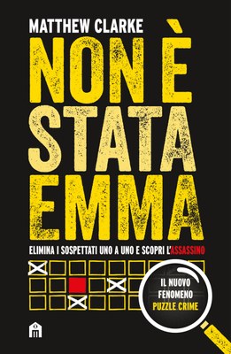 Non è stata Emma. 50.000 indiziati, 1 solo colpevole. Scopri il vero nome dell'assassino!