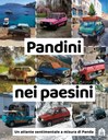 Pandini nei paesini. Un atlante sentimentale a misura di Panda