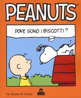 Peanuts. Dove sono i biscotti? (Volume numero 5)