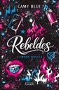 Rebeldes. L'amore brucia