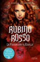 Rubino rosso. La fuggiasca e il ribelle