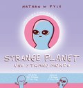 Strange planet. Uno strano mondo