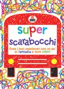 Super scarabocchi